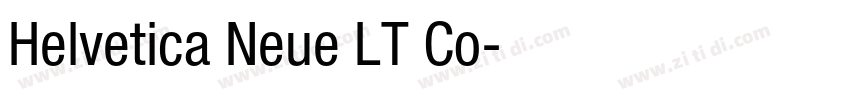 Helvetica Neue LT Co字体转换 Helvetica Neue LT Co字体转换